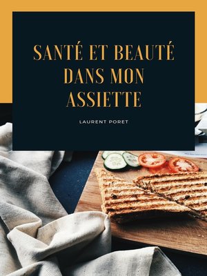 cover image of Santé et Beauté dans mon Assiette
